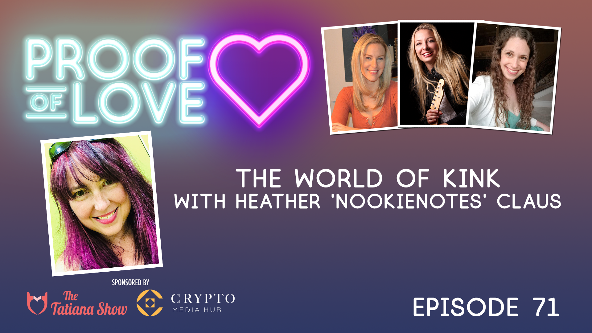 Proof of Love Cast Ep. 71 Heather NookieNotes Claus